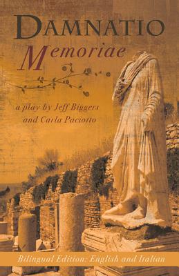 Damnatio Memoriae - Biggers, Jeff