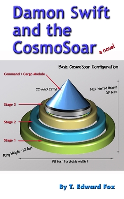 Damon Swift and the CosmoSoar - Hudson, Thomas, and Dickerson, Scott, and Fox, T Edward