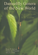 Damselfly Genera of the New World: An Illustrated and Annotated Key to the Zygoptera