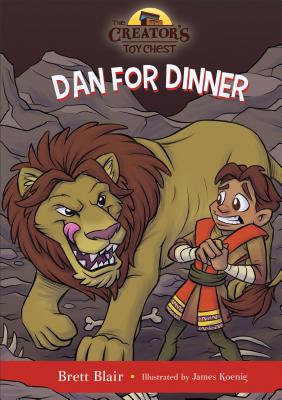 Dan for Dinner: Daniel's Story - Blair, Brett, M.DIV.