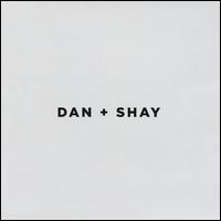 Dan + Shay - Dan + Shay