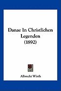 Danae In Christlichen Legenden (1892)