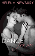 Dance for Me: New Adult Romance