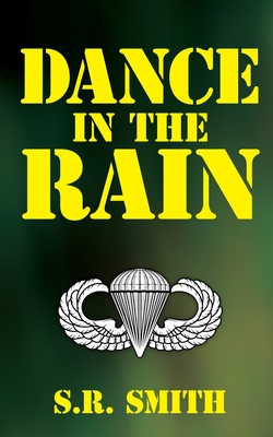 Dance in the Rain - Smith, S R