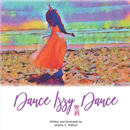 Dance Izzy, Dance