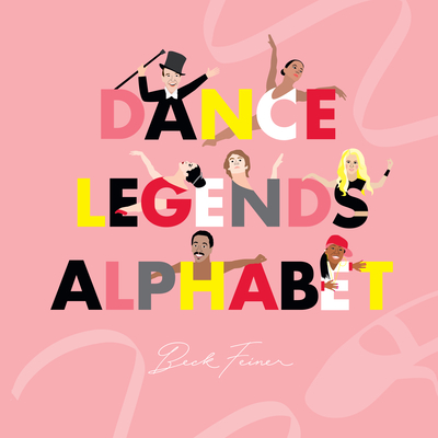 Dance Legends Alphabet - Legends, Alphabet (Creator)