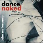 Dance Naked [Bonus Track]