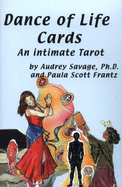 Dance of Life Cards: An Intimate Tarot