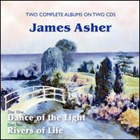 Dance of the Light/Rivers of Life - James Asher