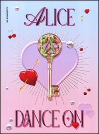 Dance On - Alice