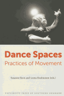 Dance Spaces: Practices of Movement