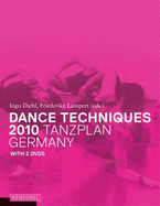 Dance Techniques 2010: Tanzplan Germany