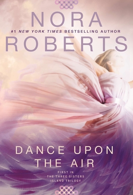 Dance Upon the Air - Roberts, Nora