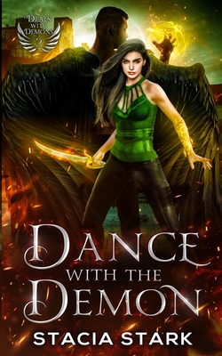Dance with the Demon: A Paranormal Urban Fantasy Romance - Stark, Stacia
