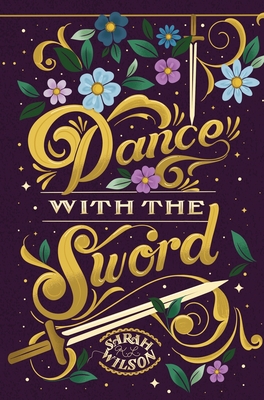 Dance With the Sword - Wilson, Sarah