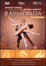 Dancer's Dream: The Great Ballets of Rudolf Nureyev - Raymonda