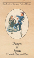 Dances of Spain II: North-East and East