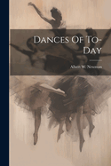 Dances Of To-day