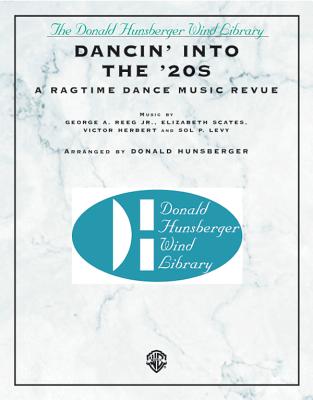 Dancin' Into the '20s (a Ragtime Dance Music Revue) - Hunsberger, Donald