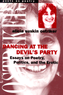 Dancing at the Devil's Party: Essays on Poetry, Politics, and the Erotic