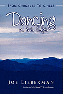 Dancing at the Edge: From Chuckles to Chills