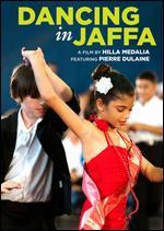 Dancing in Jaffa - Hilla Medalia