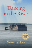 Dancing in the River: Volume 4