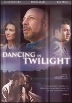 Dancing in Twilight