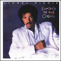 Dancing on the Ceiling [Bonus Tracks] - Lionel Richie