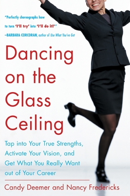 Dancing on the Glass Ceiling - Fredericks, Nancy