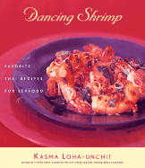 Dancing Shrimp: Favorite Thai Recipes for Seafood - 