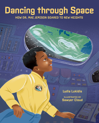 Dancing Through Space: Dr. Mae Jemison Soars to New Heights - Lukidis, Lydia