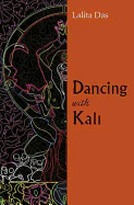 Dancing with Kali