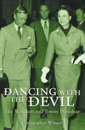 Dancing with the Devil: The Windsors and Jimmy Donahue