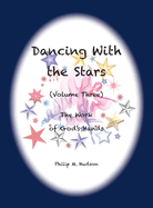 Dancing With the Stars: Volume Three - The Work of God's Hands