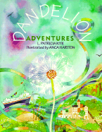Dandelion Adventures