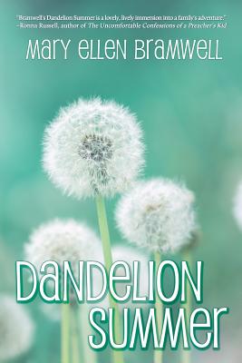 Dandelion Summer - Bramwell, Mary Ellen