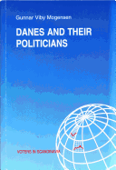 Danes and Their Politicians: A Summary of the Findings of a Research Project on Political Credibility in Denmark
