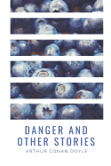 Danger! and Other Stories