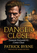 Danger Close: Domestic Extremist #1 Comes Clean