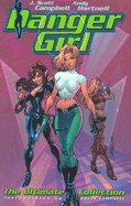 Danger Girl: The Ultimate Collection - Campbell, J Scott, and Hartnell, Andy, and Campbell, Bruce (Introduction by)