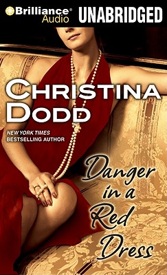 Danger in a Red Dress - Dodd, Christina, and Dawe, Angela (Read by)