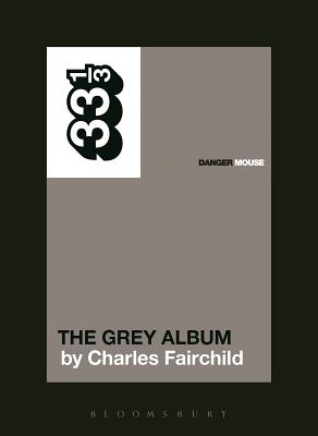 Danger Mouse's the Grey Album - Fairchild, Charles