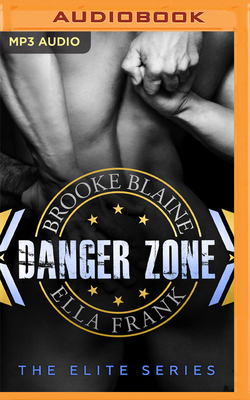 Danger Zone - Blaine, Brooke, and Frank, Ella, and Snow, Aiden (Read by)