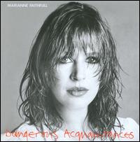 Dangerous Acquaintances - Marianne Faithfull