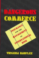 Dangerous Commerce: The Nlf's Foreign Relations and the Viet Nam War