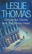 Dangerous Davies and Lonely Hearts - Thomas, Leslie
