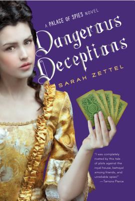 Dangerous Deceptions - Zettel, Sarah, B.A.
