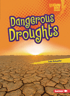 Dangerous Droughts