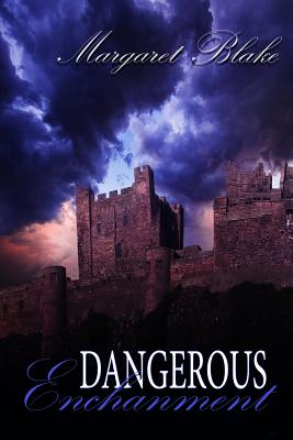 Dangerous Enchantment - Briscoe, Marsha (Editor), and Blake, Margaret